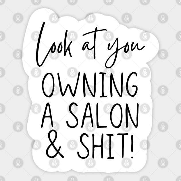 Salon Owner Gift | New Beauty Salon Owner Congratulations Present Idea For Men And Women | Funny Hair Salon Entrepreneur Gifts For Him, Her Sticker by Pinkfeathers